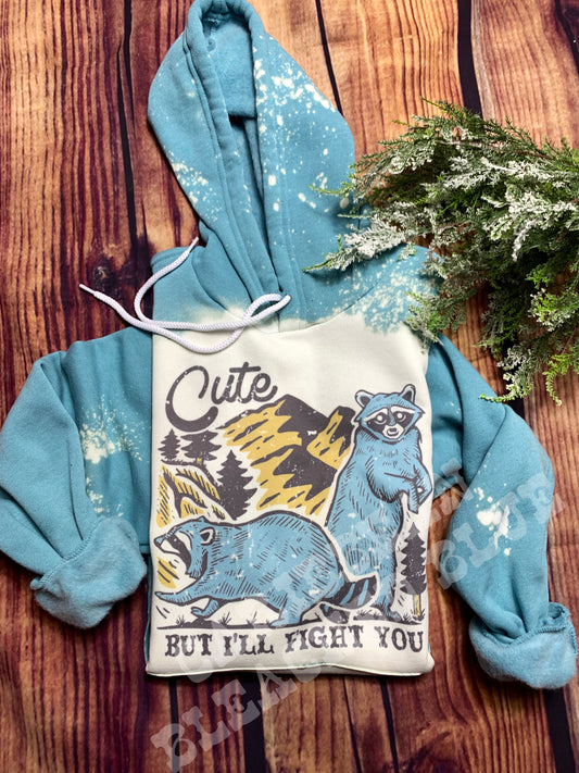 Cute But I'll Fight You Hoodie