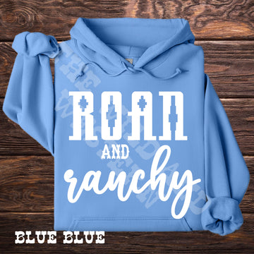 Roan and Ranchy Hoodie