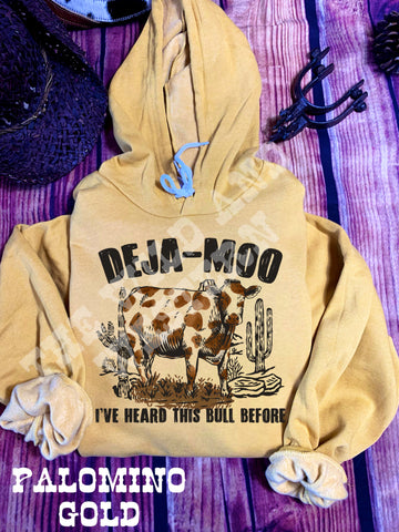 Deja Moo I've Heard This Bull Before Hoodie