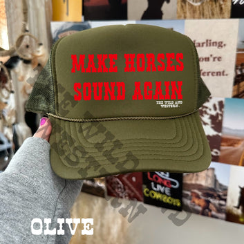 Make Horses Sound Again Trucker Hat