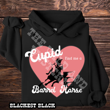 Cupid Find Me A Barrel Horse Valentines Hoodie