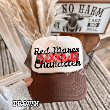 Red Mares Build Character Trucker Hat