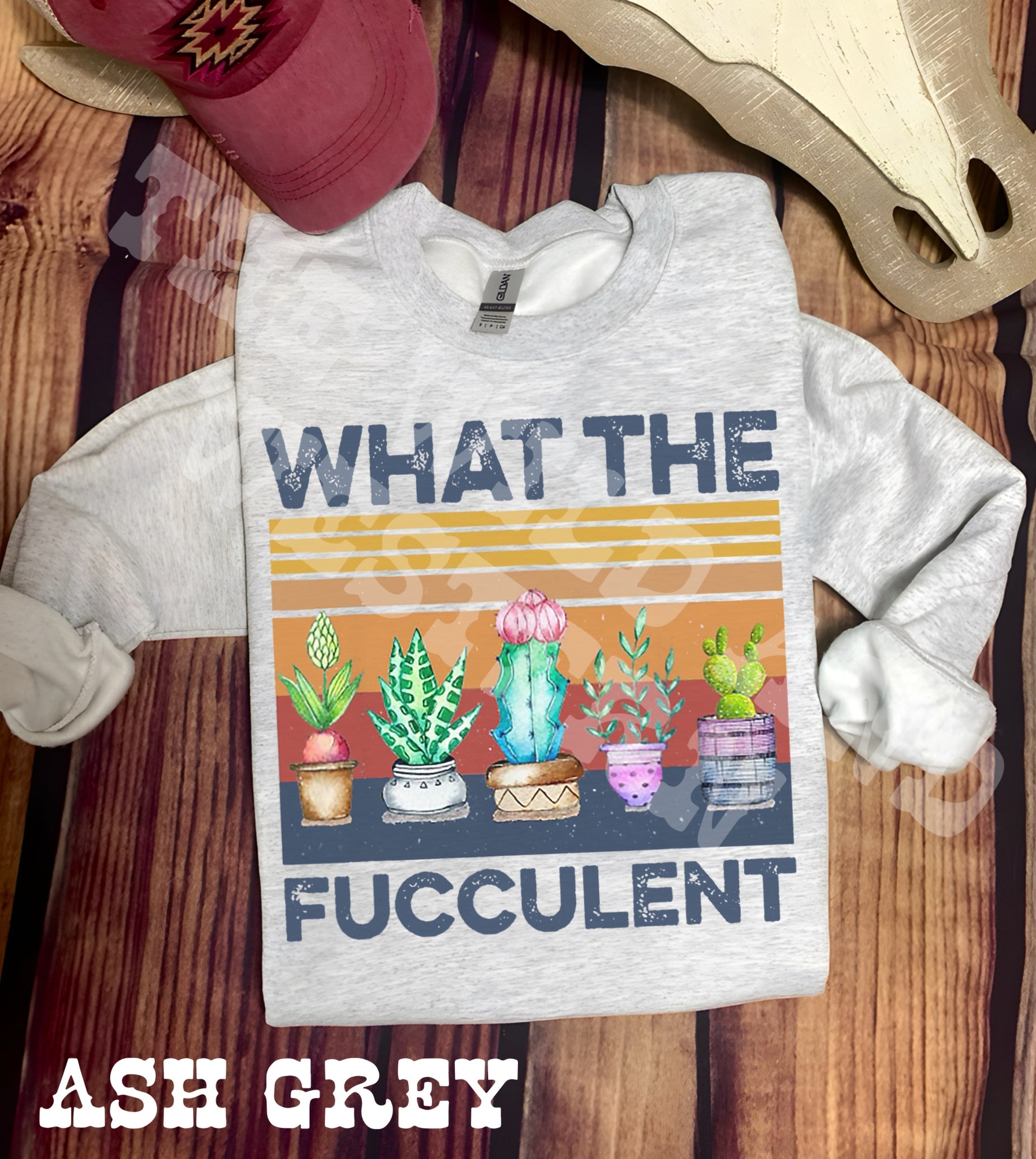 What The Fucculent succulent Crewneck Sweatshirt