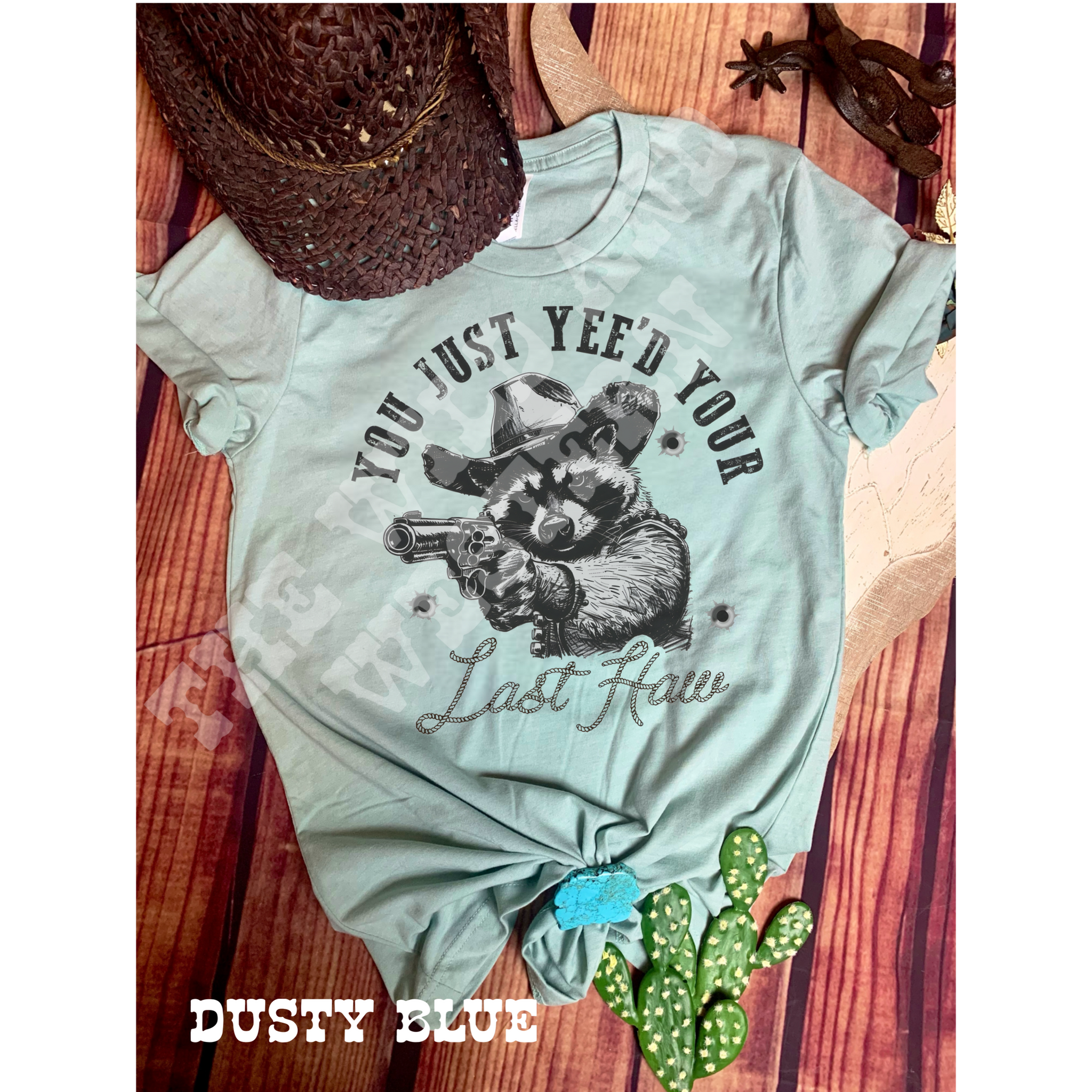 You Yee’d Your Last Haw Raccoon Tee