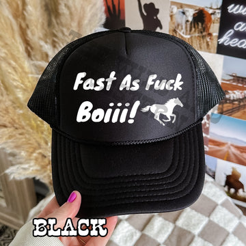 Fast As Fuck Boiii Horse Trucker Hat