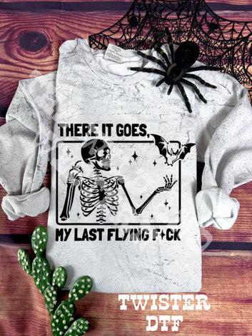 There It Goes My Last Flying F*ck Color Blast Pullover